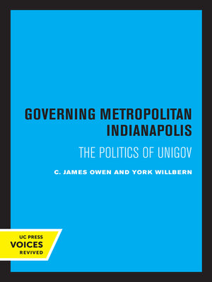 cover image of Governing Metropolitan Indianapolis